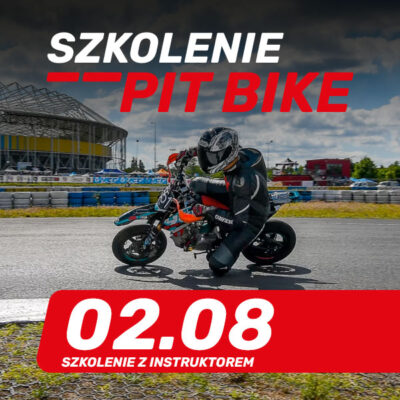 Szkolenie Pit Bike 02.08